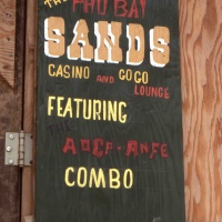 Phu Bai Sands Casino & Go-Go Lounge.